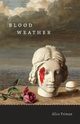 Blood Weather, Friman Alice