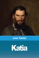 Katia, Tolsto? Lon