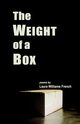 The Weight of a Box, Williams French Laura