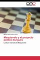Maquiavelo y el proyecto poltico burgus, Fortes Torres Manuel Anxo
