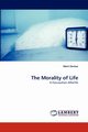 The Morality of Life, Darlow Mark