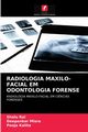 RADIOLOGIA MAXILO-FACIAL EM ODONTOLOGIA FORENSE, Rai Shalu