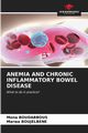 ANEMIA AND CHRONIC INFLAMMATORY BOWEL DISEASE, Boudabbous Mona