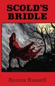 Scold's Bridle, Russell Ronna