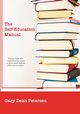 The Self-Education Manual, Petersen Gary D