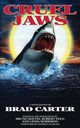 Cruel Jaws, Carter Brad