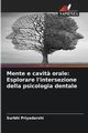 Mente e cavit? orale, Priyadarshi Surbhi