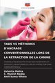 TADS VS MTHODES D'ANCRAGE CONVENTIONNELLES LORS DE LA RTRACTION DE LA CANINE, Mehta Ushmita