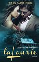 LaLaurie - Stumme Herzen | Erotischer Liebesroman, Saint-Cruz Jules