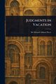 Judgments in Vacation, Parry Edward Abbott Sir
