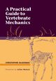 A Practical Guide to Vertebrate Mechanics, McGowan Christopher