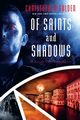 Of Saints and Shadows, Golden Christopher