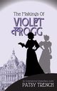 The Makings of Violet Frogg, Trench Patsy