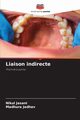 Liaison indirecte, Jasani Nikul