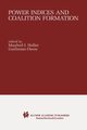 Power Indices and Coalition Formation, 