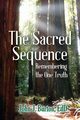 The Sacred Sequence, Burton EdD John J