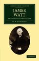 James Watt, Dickinson H. W.