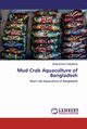 Mud Crab Aquaculture of Bangladesh, Chakraborty Binay Kumar