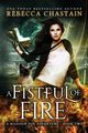 A Fistful of Fire, Chastain Rebecca