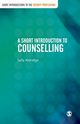 A Short Introduction to Counselling, Aldridge Sally