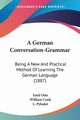 A German Conversation-Grammar, Otto Emil