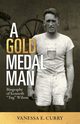 A Gold Medal Man, Curry Vanessa  E.