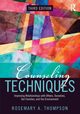 Counseling Techniques, Thompson Rosemary A.