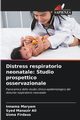 Distress respiratorio neonatale, Maryam Innama