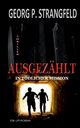 AUSGEZHLT - In tdlicher Mission, Strangfeld Georg P.