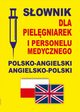 Sownik dla pielgniarek i personelu medycznego polsko-angielski angielsko-polski, Gordon Jacek