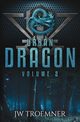 Urban Dragon, Troemner J W