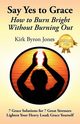 Say Yes to Grace, Jones Kirk Byron