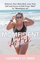 MOMFIDENT AS F*CK, St Croix