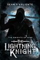 The Lightning Knight, Valiente Sean P