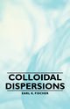 Colloidal Dispersions, Fischer Earl K.