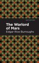 The Warlord of Mars, Burroughs Edgar Rice