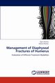 Management of Diaphyseal Fractures of Humerus, Sharma Vipin