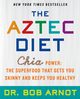 The Aztec Diet, Arnot Bob