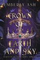 Crown of Earth and Sky, Ash Emberly
