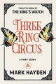Three Ring Circus, Hayden Mark