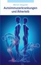 Autoimmunerkrankungen und therleib, Smigelski Werner