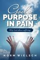God's Purpose in Pain, Wielsch Norm