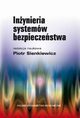 Inynieria systemw bezpieczestwa, Sienkiewicz Piotr