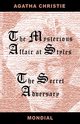 Two Novels (the Mysterious Affair at Styles/The Secret Adversary), Christie Agatha