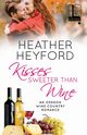 Kisses Sweeter Than Wine, Heyford Heather