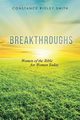 Breakthroughs, Smith Constance Ridley