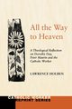 All the Way to Heaven, Holben Lawrence