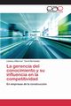 La gerencia del conocimiento y su influencia en la competitividad, Villarroel Lismary