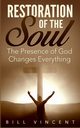 Restoration of the Soul, Vincent Bill
