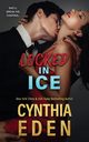 Locked In Ice, Eden Cynthia